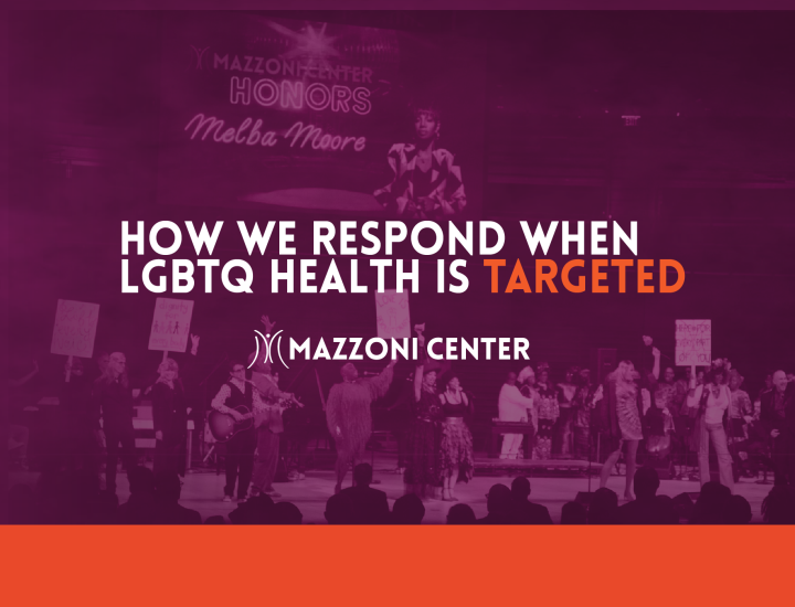 How We Respond When LGBTQ Health is Targeted